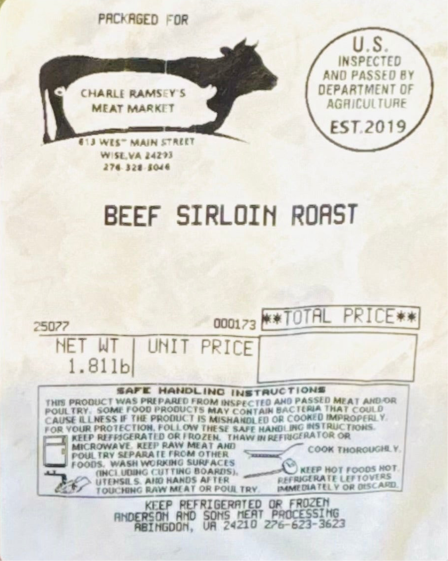Close-up of USDA-inspected label on Beef Sirloin Roast from Ramsey’s Meat Market, showing weight and packaging date.